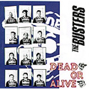 Busters - 'Dead Or Alive' CD
